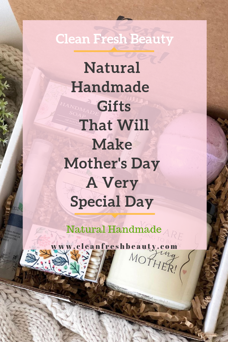 Looking for a natural gifts for mother's day. In this blog post, I share with you 6 Natural Handmade Gifts That Will Make Mother's Day A Very Special Day |including DIY Mother's Day Gifts. Click to read more. #mothersday #organicbeauty #naturalproducts